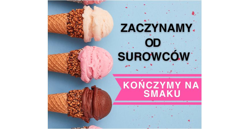 Lody, które robią różnicę – zaczynają się od składników z charakterem